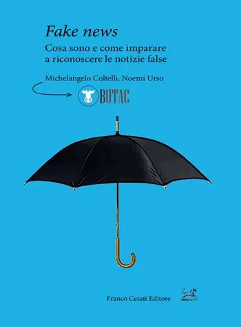 Nuovo Arrivo Fake news. Cosa sono e come imparare a riconoscere le false notizie
