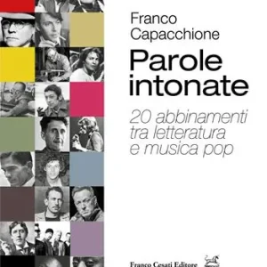 Saldi Parole intonate. 20 abbinamenti tra letteratura e musica pop