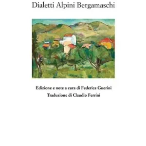 Dialetti alpini bergamaschi Consegna Rapida
