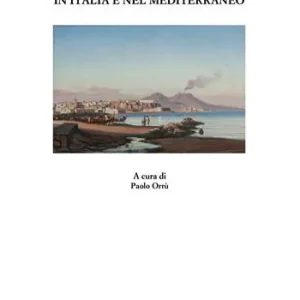 Offerta Lampo Il dualismo Nord-Sud. Vecchie e nuove questioni in Italia e nel Mediterraneo