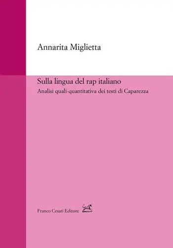 Sulla lingua del rap italiano. Analisi quali-quantitativa dei testi di Caparezza Scelto Dai Clienti
