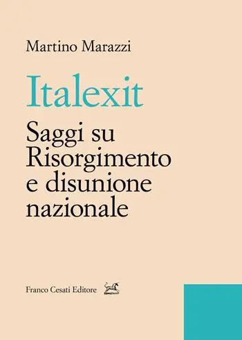 Miglior Prezzo Italexit. Saggi su Risorgimento e disunione nazionale