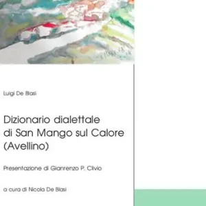 Dizionario dialettale di San Mango sul Calore (Avellino) Professionale