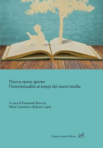 Ultimissimo Modello Nuova opera aperta l‘intertestualità ai tempi dei nuovi media