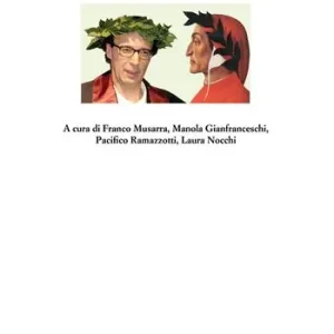 Letture dell‘Inferno di Roberto Benigni. Atti del Convegno (Apiro/Jesi, 6-7 ottobre 2018) Spedizione Espresso