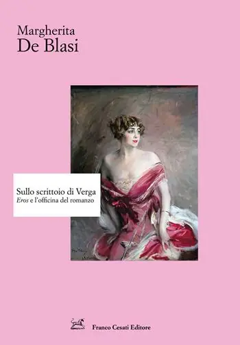 Sconto Sullo scrittoio di Verga. «Eros» e l‘officina del romanzo