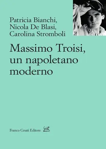 Massimo Troisi, un napoletano moderno A Buon Prezzo