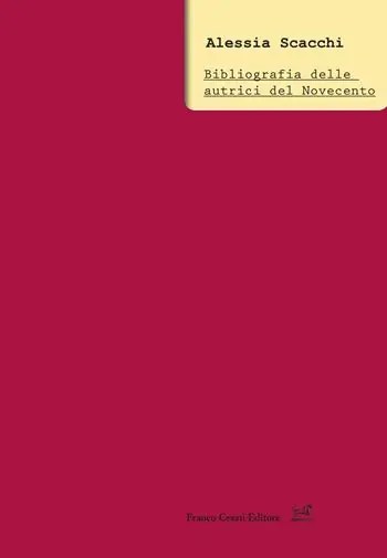 Prezzo Conveniente Bibliografia delle autrici del Novecento