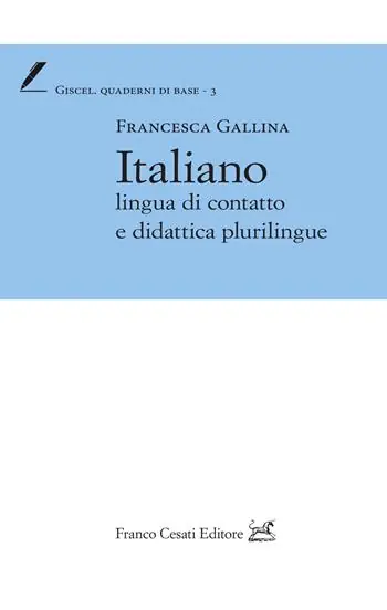 Italiano lingua di contatto e didattica plurilingue Nuovo Arrivo
