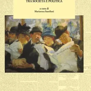 Novità Ippolito Nievo giornalista tra letteratura e storia, tra società e politica