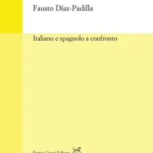 Italiano e spagnolo a confronto Prezzo Conveniente