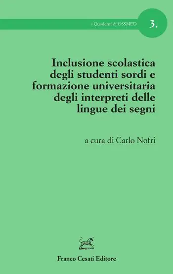 Occasione Inclusione scolastica degli studenti sordi e formazione universitaria degli interpreti delle lingue dei segni