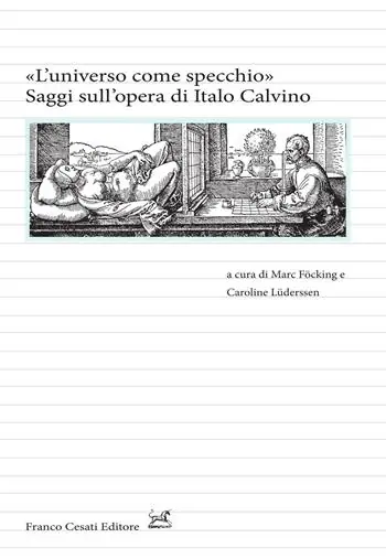 «L‘universo come specchio». Saggi sull‘opera di Calvino Non Perdere