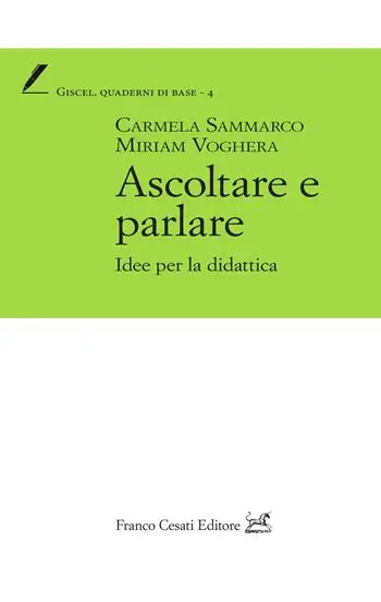 Acquista Ora Ascoltare e parlare. Idee per la didattica