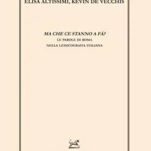 Saldi Ma che ce stanno a fà? Le parole di Roma nella lessicografia italiana
