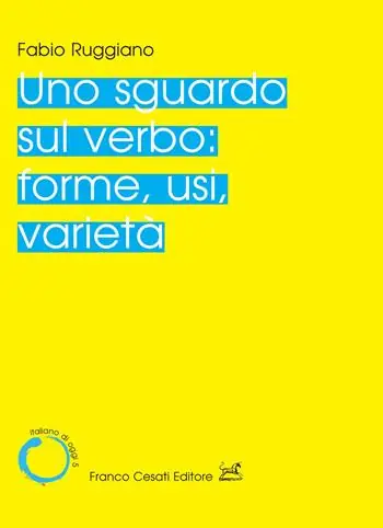 Uno sguardo sul verbo forme, usi, varietà Offerta Lampo