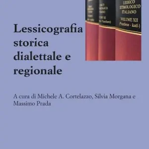 Vendita Finale Lessicografia storica dialettale e regionale