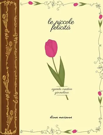 Economico Le piccole felicità. Agenda creativa giornaliera