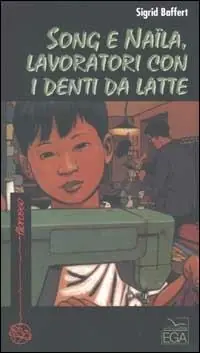 Song e Naïla, lavoratori con i denti da latte Miglior Prezzo