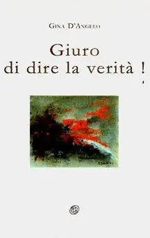 Nuovo Arrivo Giuro di dire la verità