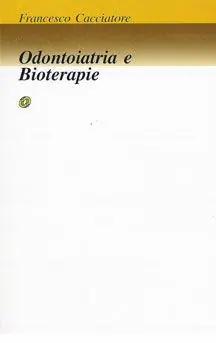 Odontoiatria e bioterapia Compra Oggi Stesso