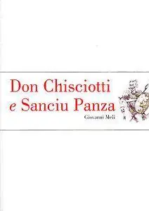 Popolare Don Chisciotti e Sanciu Panza. Poema eroicomico in ottave siciliane. Testo italiano a fronte