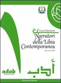 Narratori della Libia contemporanea. Racconti scelti Direttamente Dal Produttore