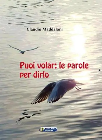 Ultimissimo Modello Puoi volar. Le parole per dirlo