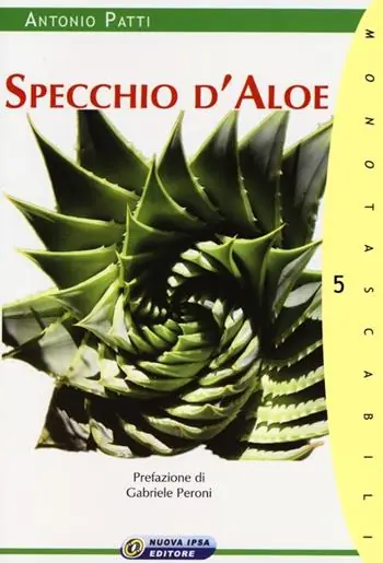 Specchio d‘aloe. L‘aloe tra mito e storia Pagamento Sicuro