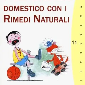 Primo soccorso domestico con i rimedi naturali Offerta Limitata
