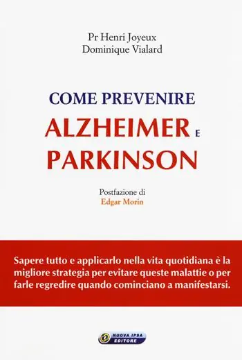 Come prevenire Alzheimer e Parkinson Solo Oggi