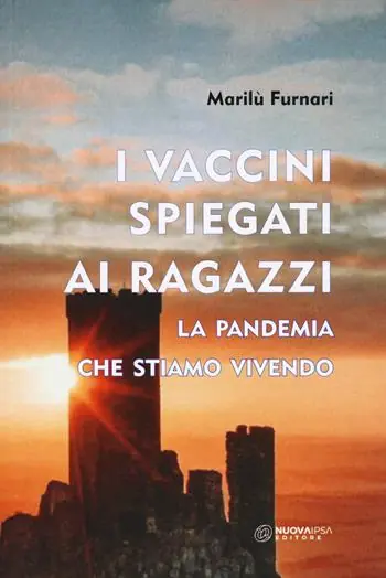 Promozione I vaccini spiegati ai ragazzi. La pandemia che stiamo vivendo