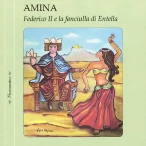 Offerta Lampo Amina. Federico II e la fanciulla di Entella