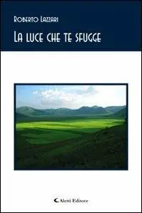 Must-Have La luce che te sfugge