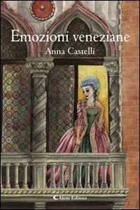 Nuova Collezione Emozioni veneziane