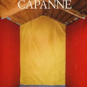 Capanne. Ediz. illustrata Direttamente Dal Produttore