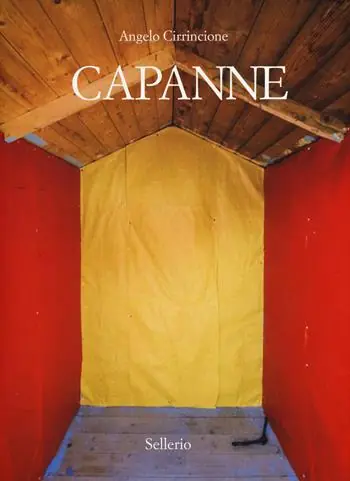 Capanne. Ediz. illustrata Direttamente Dal Produttore