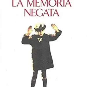 Più Venduto La memoria negata