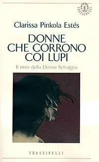 Donne che corrono coi lupi Super Prezzo
