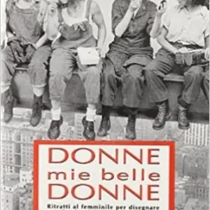 Donne mie belle donne Vendita Finale