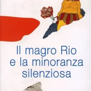 Promozione Il magro Rio e la minoranza silenziosa