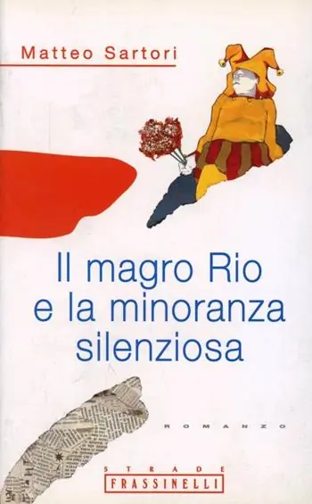 Promozione Il magro Rio e la minoranza silenziosa