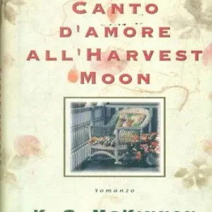 Canto d‘amore all‘Harvest Moon Offerta