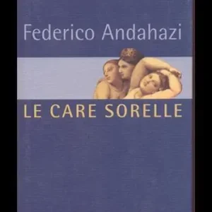 Le care sorelle Prezzo Scontato