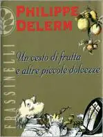 Un cesto di frutta e altre piccole dolcezze Prezzo Di Fabbrica