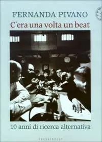 Novità C‘era una volta un beat. 10 anni di ricerca alternativa
