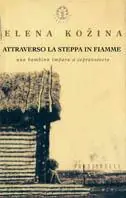 Attraverso la steppa in fiamme Promozione