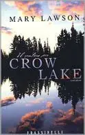 Il sentiero per Crow Lake Esclusivo