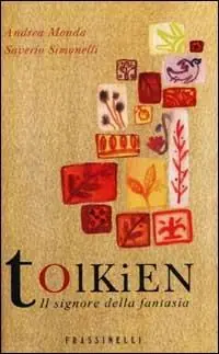 Tolkien. Il signore della fantasia Ordina Subito