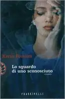 Nuovo Arrivo Lo sguardo di uno sconosciuto